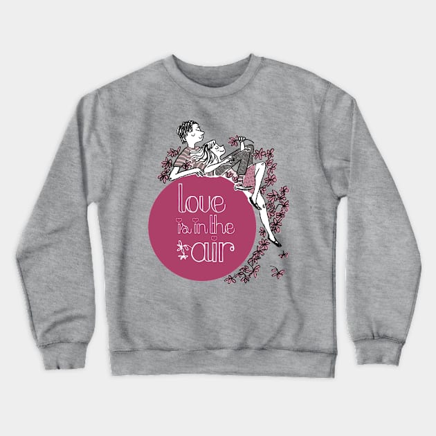 Love Is In The Air Crewneck Sweatshirt by iribertegui